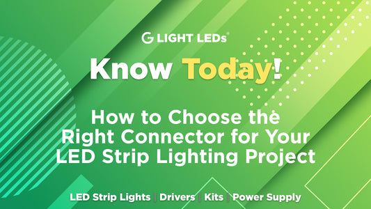 G Light LEDs | How to Choose the Right Connector for Your LED Strip Lighting Project