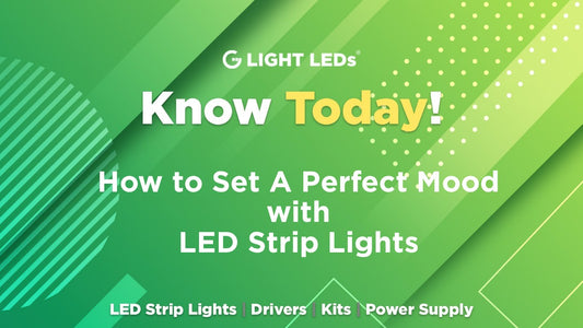 How to Set A Perfect Mood with LED Strip Lights